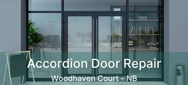  Accordion Door Repair Woodhaven Court - NB