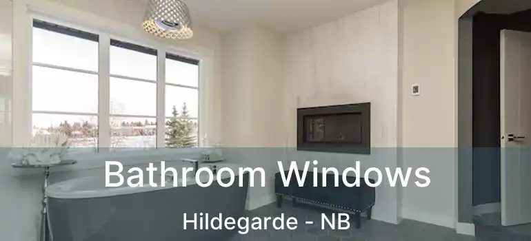  Bathroom Windows Hildegarde - NB