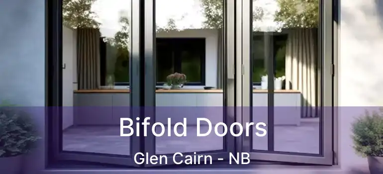  Bifold Doors Glen Cairn - NB