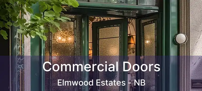  Commercial Doors Elmwood Estates - NB