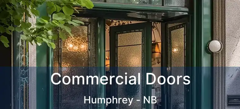  Commercial Doors Humphrey - NB