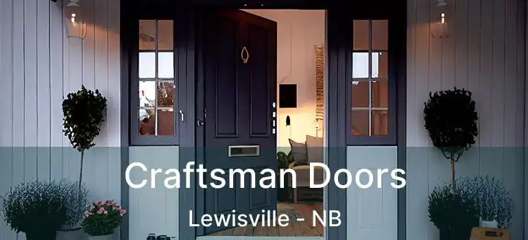  Craftsman Doors Lewisville - NB