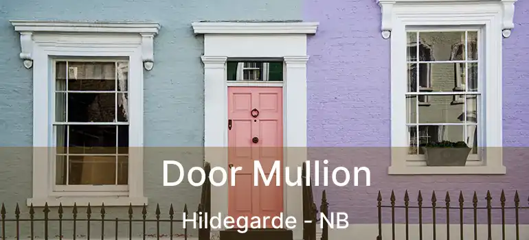  Door Mullion Hildegarde - NB