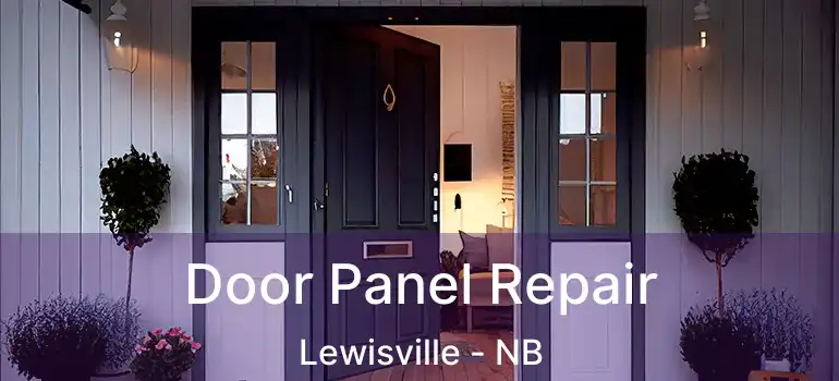  Door Panel Repair Lewisville - NB
