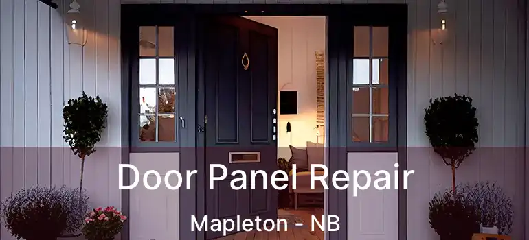  Door Panel Repair Mapleton - NB