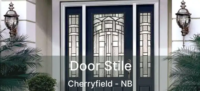  Door Stile Cherryfield - NB