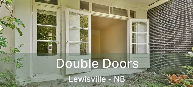  Double Doors Lewisville - NB