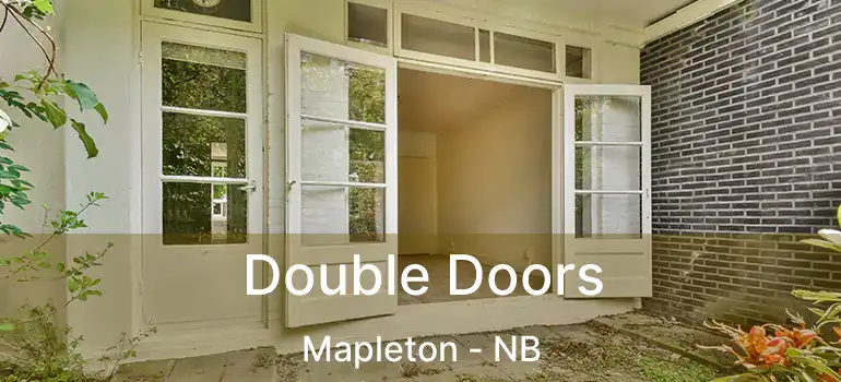  Double Doors Mapleton - NB