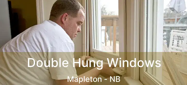  Double Hung Windows Mapleton - NB