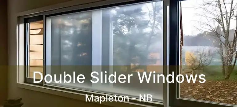  Double Slider Windows Mapleton - NB