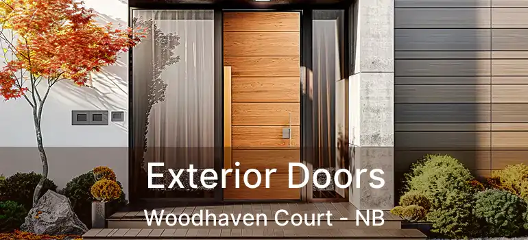  Exterior Doors Woodhaven Court - NB