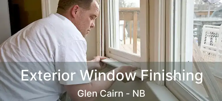  Exterior Window Finishing Glen Cairn - NB