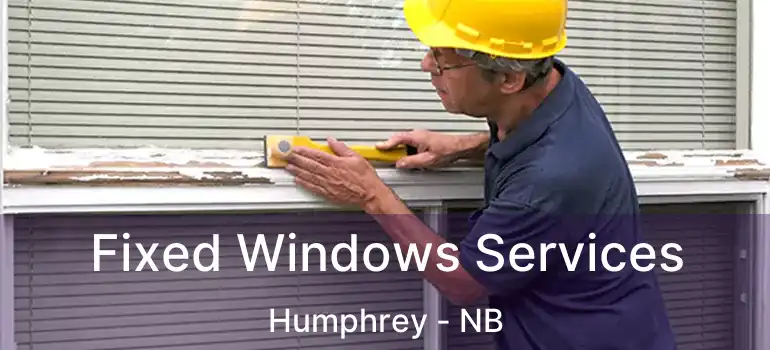  Fixed Windows Services Humphrey - NB