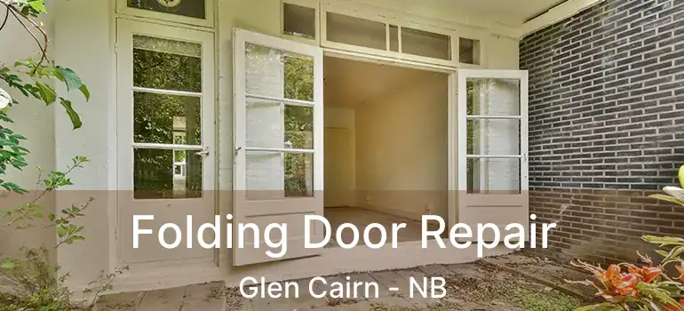  Folding Door Repair Glen Cairn - NB