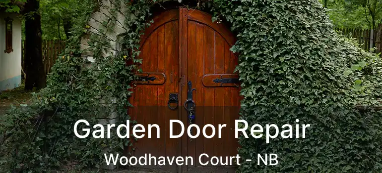  Garden Door Repair Woodhaven Court - NB