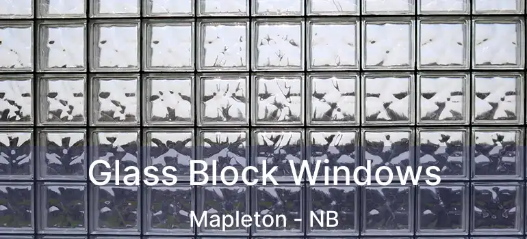  Glass Block Windows Mapleton - NB