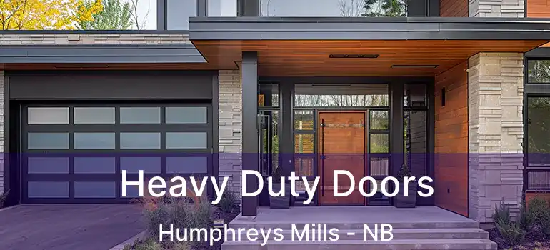  Heavy Duty Doors Humphreys Mills - NB