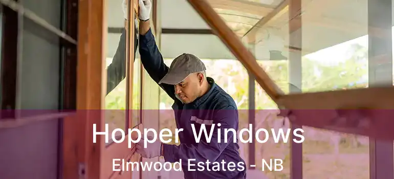  Hopper Windows Elmwood Estates - NB