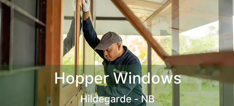  Hopper Windows Hildegarde - NB