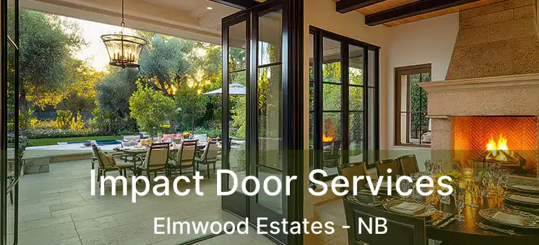 Impact Door Services Elmwood Estates - NB