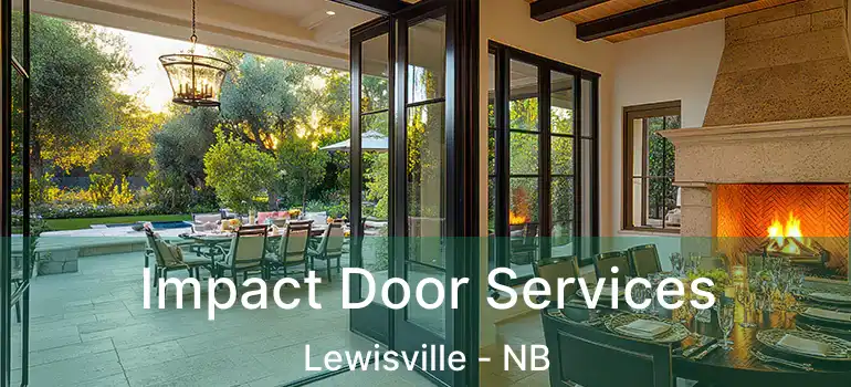  Impact Door Services Lewisville - NB
