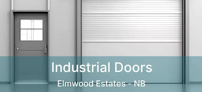  Industrial Doors Elmwood Estates - NB