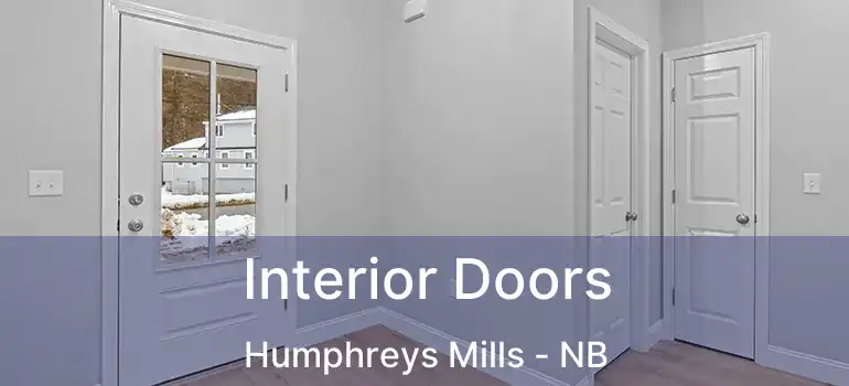  Interior Doors Humphreys Mills - NB