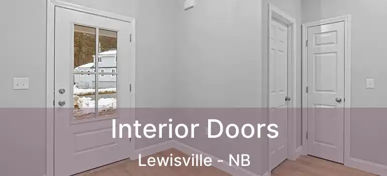  Interior Doors Lewisville - NB