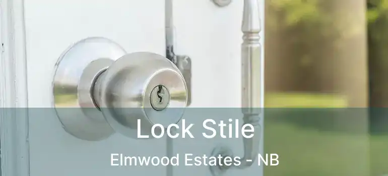  Lock Stile Elmwood Estates - NB