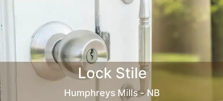  Lock Stile Humphreys Mills - NB