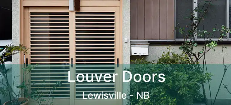  Louver Doors Lewisville - NB