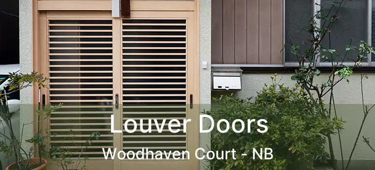  Louver Doors Woodhaven Court - NB