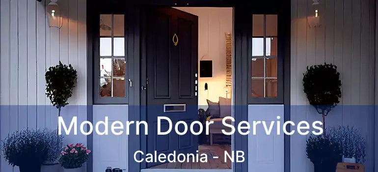  Modern Door Services Caledonia - NB