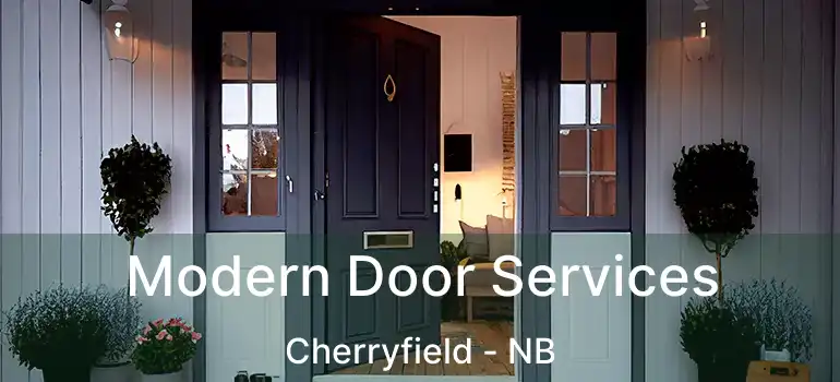  Modern Door Services Cherryfield - NB