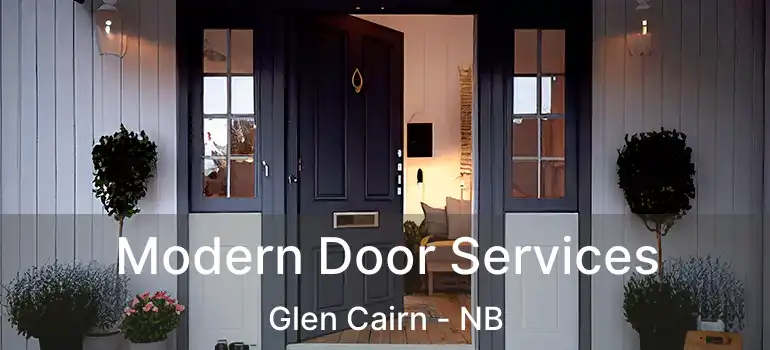  Modern Door Services Glen Cairn - NB