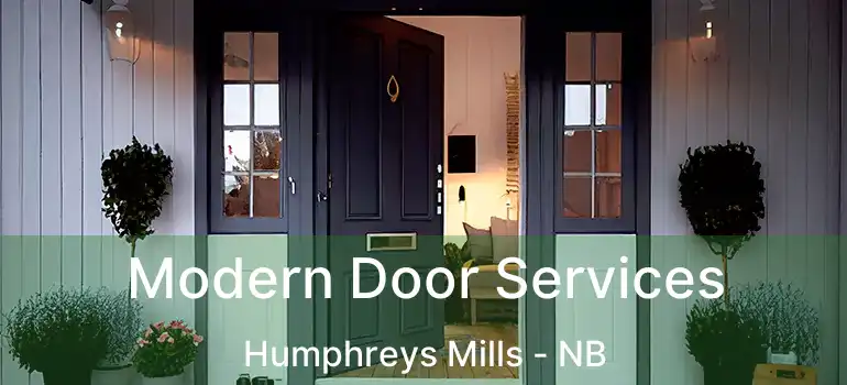  Modern Door Services Humphreys Mills - NB