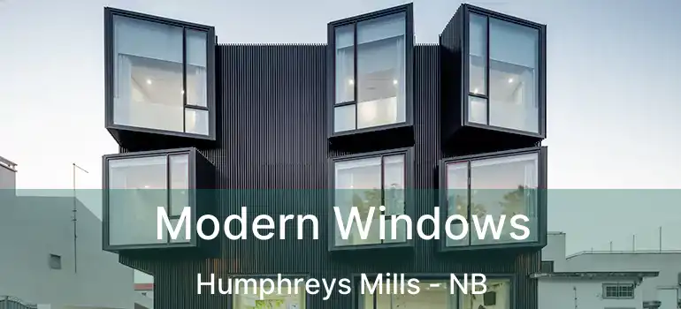  Modern Windows Humphreys Mills - NB