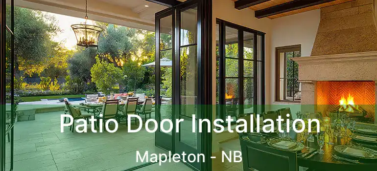  Patio Door Installation Mapleton - NB