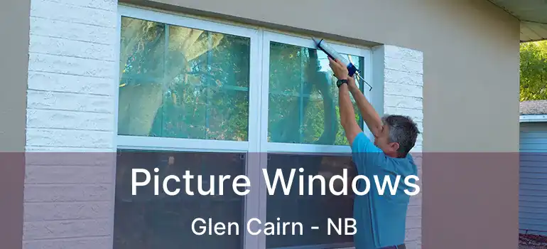  Picture Windows Glen Cairn - NB