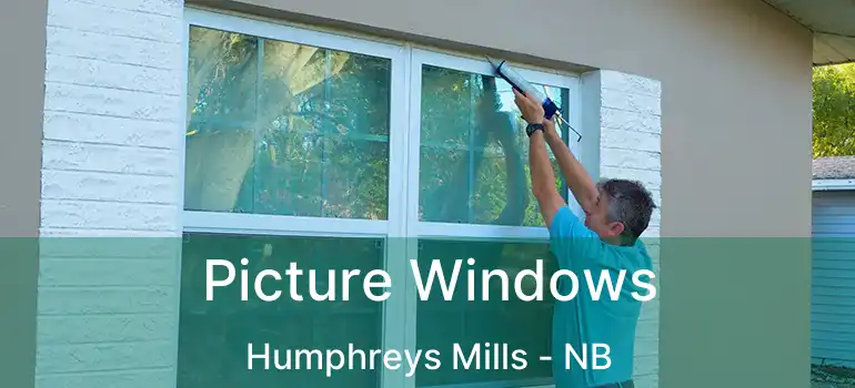  Picture Windows Humphreys Mills - NB
