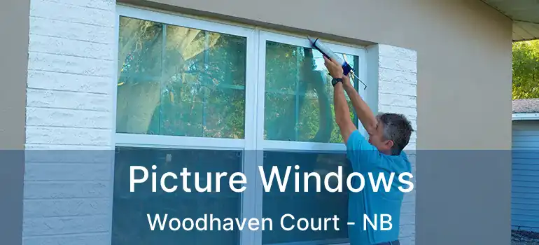  Picture Windows Woodhaven Court - NB