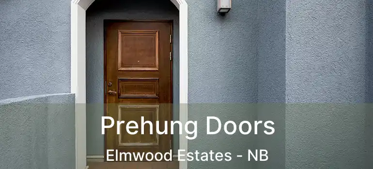  Prehung Doors Elmwood Estates - NB