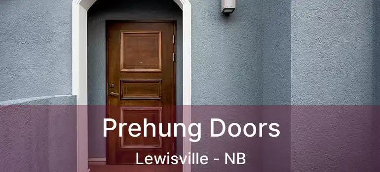  Prehung Doors Lewisville - NB