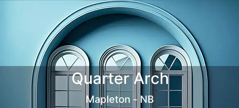  Quarter Arch Mapleton - NB