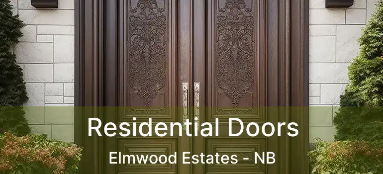  Residential Doors Elmwood Estates - NB