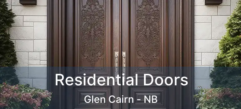  Residential Doors Glen Cairn - NB