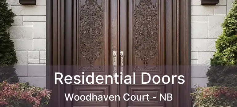  Residential Doors Woodhaven Court - NB