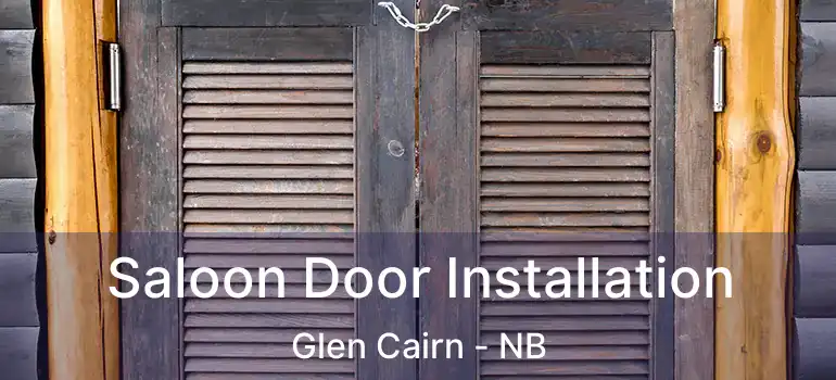  Saloon Door Installation Glen Cairn - NB