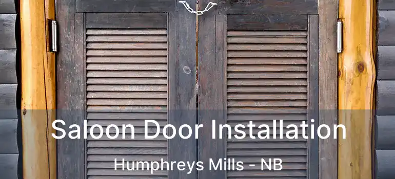  Saloon Door Installation Humphreys Mills - NB