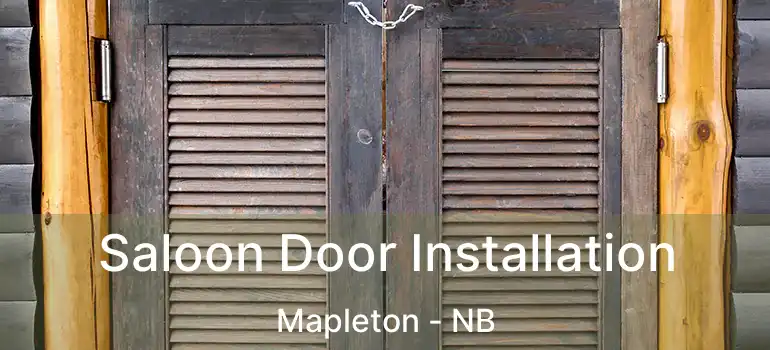  Saloon Door Installation Mapleton - NB